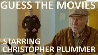 40 Iconic Christopher Plummer Movie Moments &ndash; Can You Identify Them All?