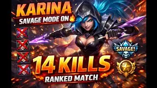KARINA Savage Mode ON 🔥 14 Kills Ranked Match ~ MLBB  #mobilelegends #video #MLBB #viral #videoviral