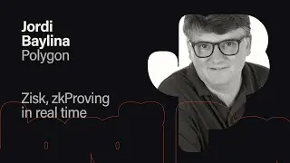 DAPPCON 2025: Zisk, zkProving in real time -  Jordi Baylina