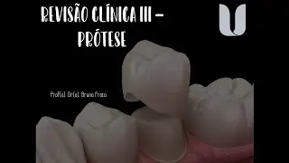 REVISÃO PRÓTESE - CLÍNICA 3