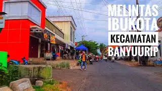 Melintas Ibukota Kecamatan Banyuurip Purworejo