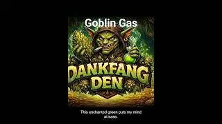 Goblin Gas (Bard Rock Anthem) | A D&D Tavern Song About Dankfang Den