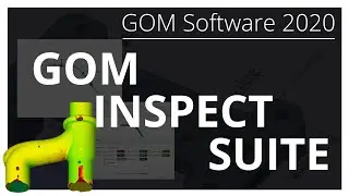 GOM Inspect software Suite 2020