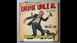 Absurd Dysfunctional Family Anthem? Meet 'Drunk Uncle Al' from 1958!