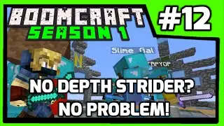 BoomCraft S1: Episode 12: No Depth Strider? No problem! (feat.MikeVGaming!)