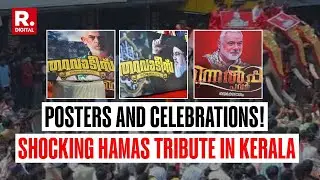 Shocking Tribute To Hamas Leaders In Kerala; Big Posters, Celebrations Galore