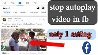 How to stop auto playing videos on facebook 2022/turn off autoplay videos on facebook 2022
