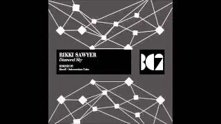 Rikki Sawyer - Diamond Sky (Original Mix)