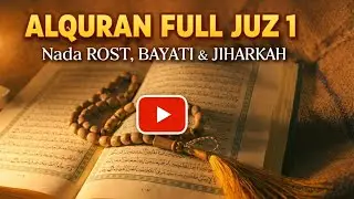 Full Juz 1 Nada Rost, Bayati dan Jiharkah Imam Sholat Ust. Shidqi Abu Usamah