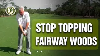 STOP TOPPING YOUR FAIRWAY WOODS & HYBRIDS (TIPS)
