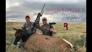 South Dakota Prairie Elk Hunt-S5E4 Part3 4k