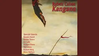 Kangana (feat. Edwin Bonilla, Tal Cohen, David Chiverton & Agustin Conti)