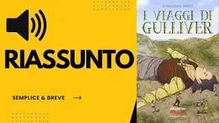 I viaggi di Gulliver riassunto