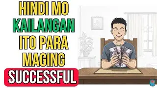 9 Bagay na Akala Mo Kailangan Mo Para Maging Successful Pero Hindi Pala