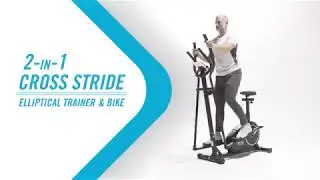 2-in-1 Cross Stride: Elliptical Trainer & Bike