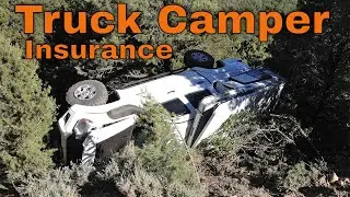 Truck Camper Insurance:  My two claims on my Four Wheel Camper