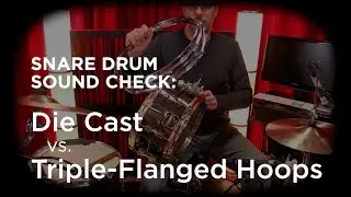 SNARE DRUM HOOP SHOOTOUT: Die Cast vs. Triple-Flanged, GMS Brass 8-Lug