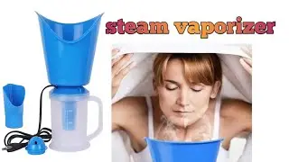 how to use steam vaporizer/unboxing/ review and demo/facial steamer/cold inhaler steamer