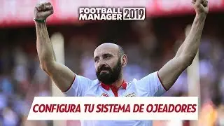 OJEO DE JUGADORES | LA GUÍA DEFINITIVA | Football Manager 2019 Español