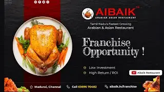 Aibaik | Franchise Opportunity | Arabian Restaurant in Madurai |  Arabian Restaurant in Chennai