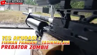 TES AKURASI SENAPAN ANGIN PREDATOR ZOMBIE PESANAN BOS FIRMAN PANDANI, TASIKMALAYA