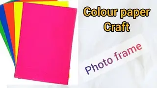 DIY paper craft/Colour paper craft / photo frame /sanoos magical world ✨️
