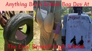 Anything But A School Bag Day At The Enid Bennett High School ft Ms Nekey Vybz