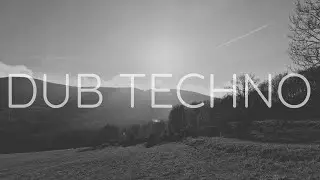 Dub Techno Session | 114