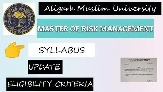 Master of Insurance and Risk management (MIRM) # AMU MIRM COURSE INFORMATION SYLLABUS