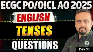 ECGC PO / OICL AO 2025-26 | English: Tenses Questions | OICL AO Preparation Strategy Video | English
