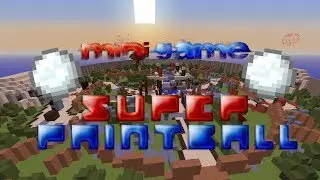 Mini-Game: Super Paintball - Нормально потаскали