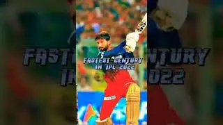Fastest Century in Ipl 2022 ❤️ || #rcb  | #shorts