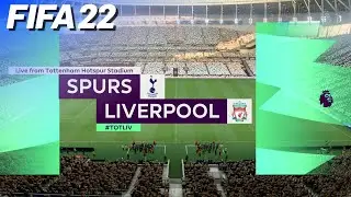 FIFA 22 - Tottenham Hotspur vs. Liverpool @ Tottenham Hotspur Stadium