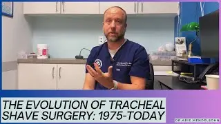 Tracheal Shave Surgery: A Timeline of Progress and Innovation