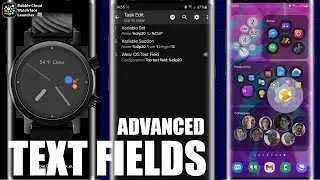 [v9.92] Text Fields via Tasker and Complications Bubble Cloud Wear OS Watch Face / Tile Launcher