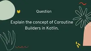 Kotlin Coroutines  Part 1