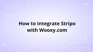 How to Integrate Stripo with Wooxy.com | Wooxy