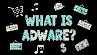 What is Adware And How Is It Watching You