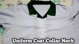 How to make Uniform Coat Collar Neck | Easy Method ♥️