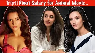 Tripti Dimri Remuneration For Animal Movie | Salary For Her First Movie | Telugu Diaries
