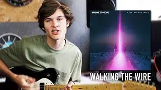 Walking The Wire - Imagine Dragons | One Hour Song Challenge