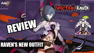 RAVEN NEW OUTFIT [SPECTRAL RAVEN] - Honkai Impact 3