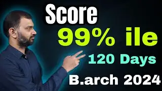 Proven Strategy to Get 99% percentile In Jee B.arch 2024 | Jee Mains Paper 2 January Attempt
