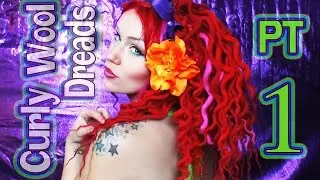 Curly Wool Dread Tutorial: Part 1 Caring for Curls