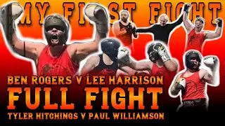 MY FIRST FIGHT | Ben Rogers Vs Lee Harrison & Tyler Hitchings V Paul Williamson | WCFLeeds147