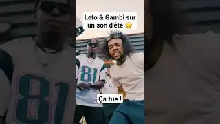 leto gambi son d'&eacute;t&eacute; ☀️ #remix #rapfrancais #rapfr #leto #gambi #mashup