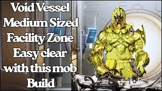 Void Vessel Medium Sized Facility Zone Easy clear Ultimate Lepic | The First Descendant Season 3