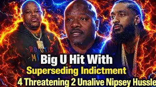 🧨[EXPLOSIVE] Wack 100 SNAPS After Big U Caught On Wiretap Threatening To Unalive Nipsey Hussle‼️😳👀