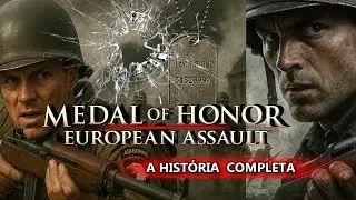 A HISTÓRIA COMPLETA DE MEDAL OF HONOR EUROPEAN ASSAULT #playstation