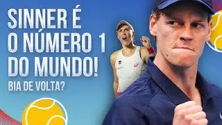 SINNER É O NÚMERO 1 DO MUNDO! BIA ESTÁ VOLTANDO? | NBP #78